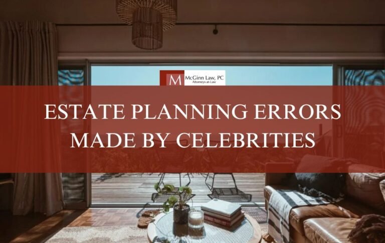 Estate Planning Errors Made By Celebrities​ blog image